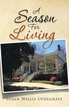 A Season For Living - Updegraff, Susan Willis