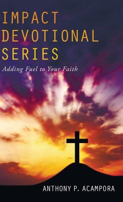 Impact Devotional Series - Acampora, Anthony P.