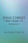 Jesus Christ Made Straight A's