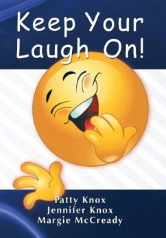 Keep Your Laugh On - Knox, Jennifer & Patty; McCready, Margie
