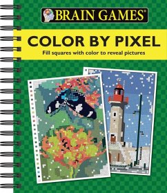 Brain Games - Color by Pixel - Publications International Ltd; Brain Games