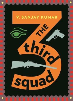 The Third Squad - Kumar, V Sanjay