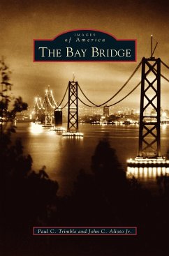 Bay Bridge - Trimble, Paul C.; Alioto, John C. Jr.