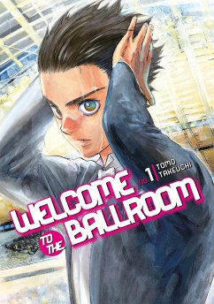 Welcome to the Ballroom, Volume 1 - Takeuchi, Tomo
