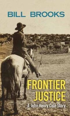 Frontier Justice - Brooks, Bill