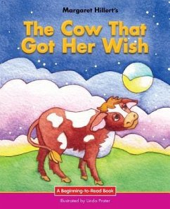 The Cow That Got Her Wish - Hillert, Margaret