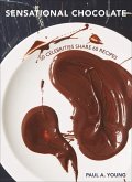 Sensational Chocolate: 50 Celebrities Share 60 Recipes