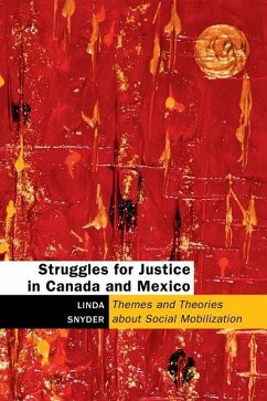 Struggles for Justice in Canada and Mexico - Snyder, Linda