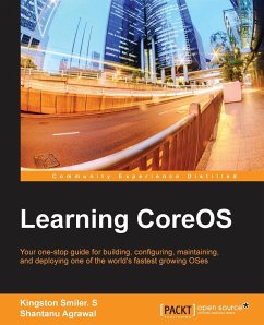 Learning CoreOS - Smiler. S, Kingston; Agrawal, Shantanu