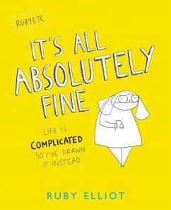 It's All Absolutely Fine - Elliot, Ruby