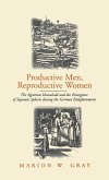 Productive Men and Reproductive Women
