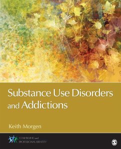 Substance Use Disorders and Addictions - Morgen, Keith