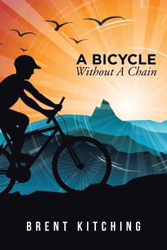 A Bicycle Without A Chain - Kitching, Brent
