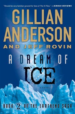 A Dream of Ice - Anderson, Gillian; Rovin, Jeff