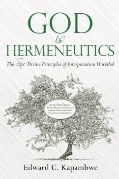 God is Hermeneutics - Kapambwe, Edward C.