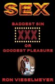 Sex: Baddest Sin or GOODEST Pleasure