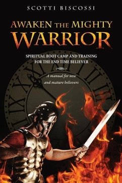 Awaken the Mighty Warrior - Biscossi, Scotti