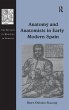 Anatomy and Anatomists in Early Modern... - Bild 1