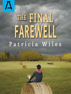 The Final Farewell - Wiles, Patricia