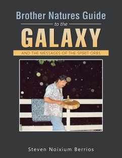 Brother Natures Guide to the Galaxy