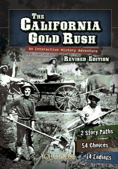 The California Gold Rush - Raum, Elizabeth