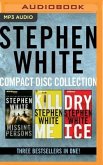 Stephen White - Dr. Alan Gregory Series: Books 1-3: Missing Persons, Kill Me, Dry Ice