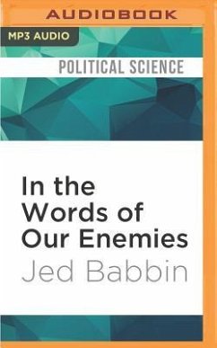In the Words of Our Enemies - Babbin, Jed