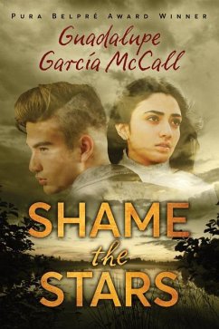Shame the Stars (Shame the Stars #1) - McCall, Guadalupe García