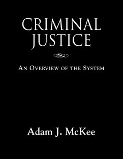 CRIMINAL JUSTICE - McKee, Adam J