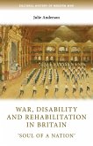 War, disability and rehabilitation in Britain