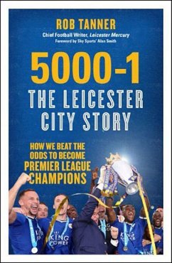 5000-1: The Leicester City Story - Tanner, Rob
