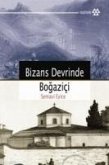 Bizans Devrinde Bogazici