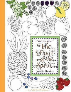 Color the Word: The Fruit of the Spirit - Flanders, Jennifer