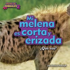 Mi Melena Es Corta E Hirsuta (My Mane Is Short and Spotted) - Rudolph, Jessica