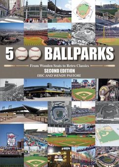 500 Ballparks - Pastore, Eric; Pastore, Wendy