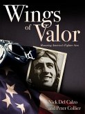 Wings of Valor: Honoring America's Fighter Aces