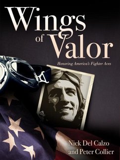 Wings of Valor - Collier, Peter Anthony; del Calzo & Associates