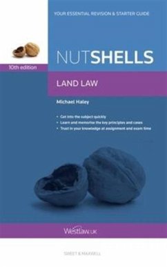 Nutshells Land Law - Haley, Professor Michael