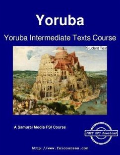 Yoruba Intermediate Texts Course - Student Text - Oyewale, John O.; McClure, H. David