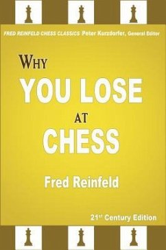 Why You Lose at Chess - Reinfeld, Fred