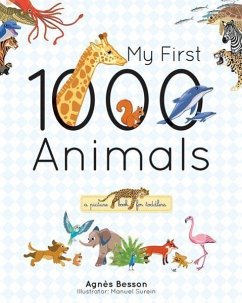 My First 1000 Animals - Besson, Agnes