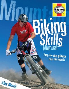 Mountain Biking Skills Manual - Morris, Alex