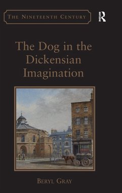 The Dog in the Dickensian Imagination - Gray, Beryl