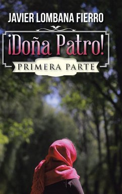 ¡Doña Patro! - Fierro, Javier Lombana