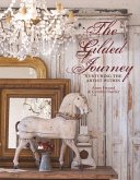 The Gilded Journey: Nurturing the Artist Within Volume 1