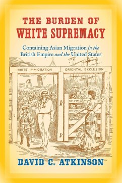 The Burden of White Supremacy - Atkinson, David C.