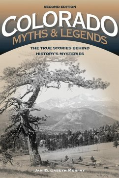 Colorado Myths and Legends - Murphy, Jan