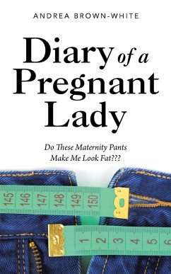 Diary of a Pregnant Lady - Brown-White, Andrea