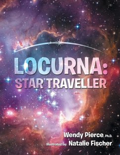 Locurna: Star Traveller - Pierce, Wendy