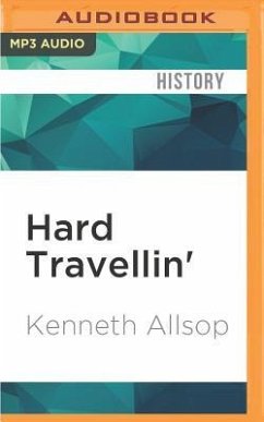Hard Travellin' - Allsop, Kenneth